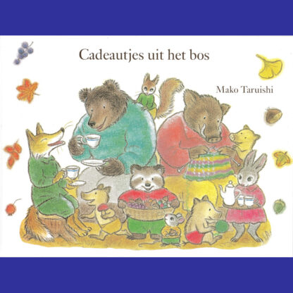Cadeautjes uit het bos