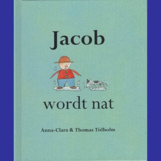 Jacob wordt nat