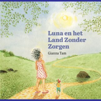 Luna en het Land Zonder Zorgen